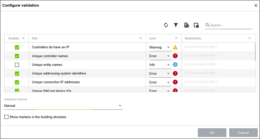 Side Menu > “Validation“ Menu Item > “Configure Validation“ Dialog