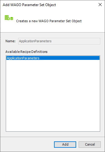Program Structure of an IEC Development Environment > Application template > “Parameter Set Object” Context Menu > “Add WAGO Parameter Set Object” Dialog