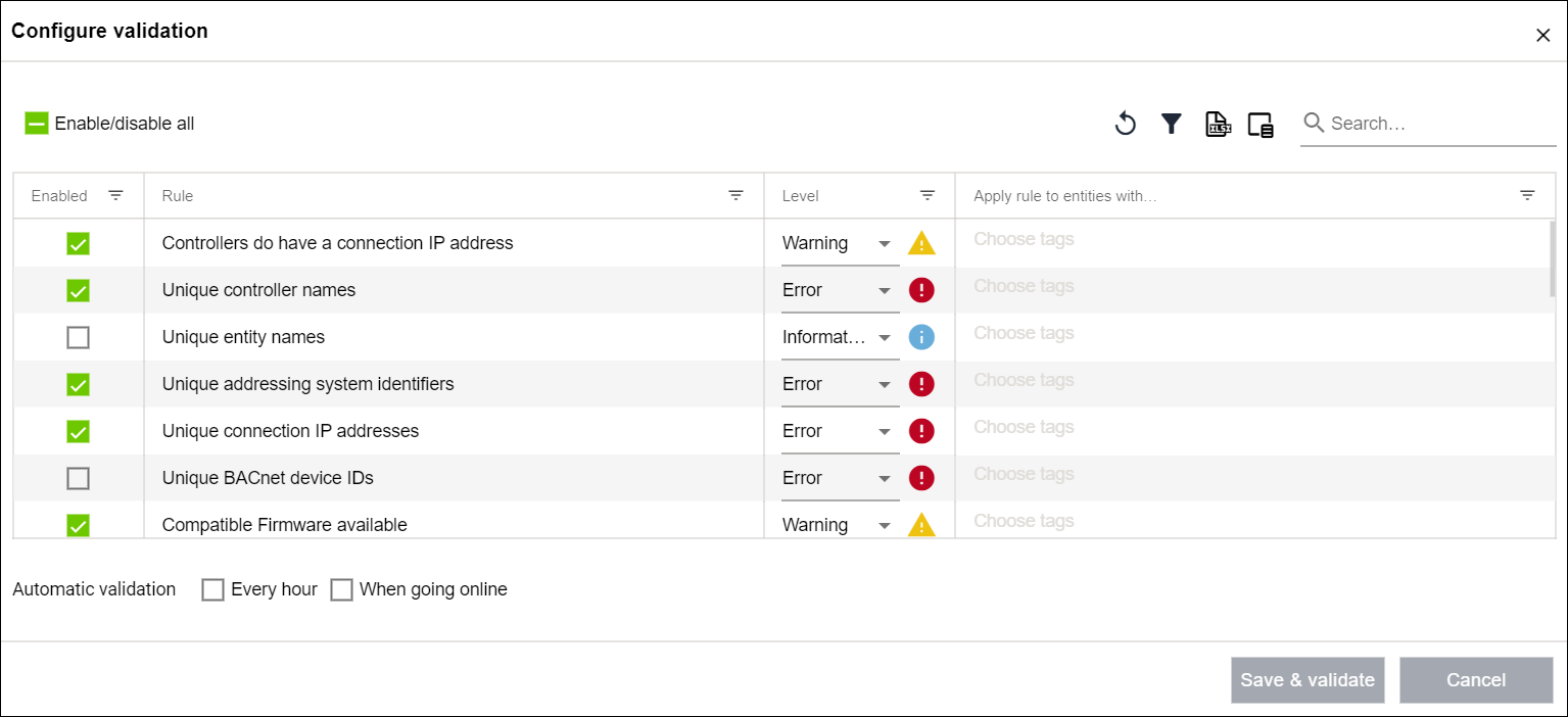 Side Menu > “Validation“ Menu Item > “Configure Validation“ Dialog