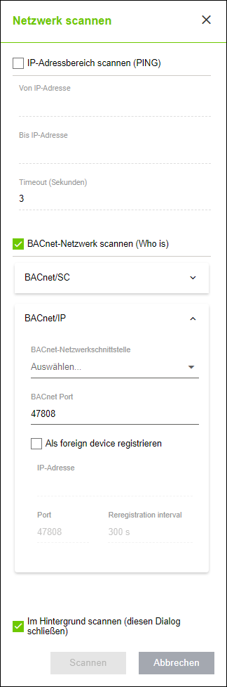 Seitenmenü > Menüpunkt „Netzwerk“ > Register „SCAN / IMPORTIEREN“ > Dialog „Netzwerk scannen“