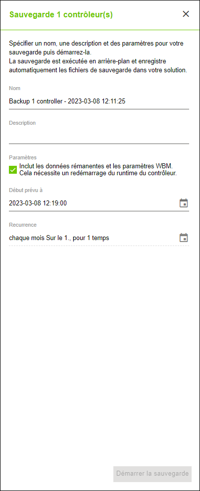 Menu latéral > Point de menu "Réseau" > Onglet "APPAREILS" > Boîte de dialogue "Backup"