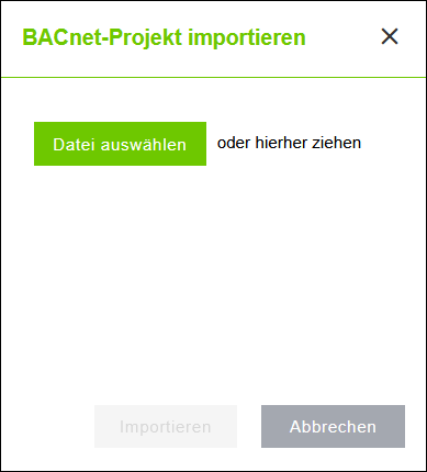 Seitenmenü > Menüpunkt „Netzwerk“ > Register „SCAN / IMPORTIEREN“ > Dialog „BACnet-Projekt importieren“